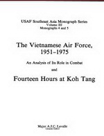 The Vietnamese Air Force Fourteen Hours at Koh Tang